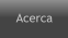 Acerca